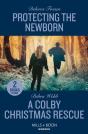 Protecting The Newborn / A Colby Christmas Rescue - Preview