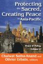 Protecting The Sacred, Creating Peace In Asia-Pacific - Preview