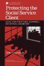Protecting The Social Service Client - Preview