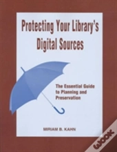 Protecting Your Library'S Digital Sources