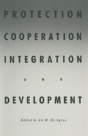 Protection, Cooperation, Integration And Development - Preview