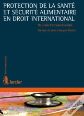 Capa do artigo Protection De La Santé Et Sécurité Alimentaire En Droit International