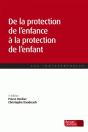 Protection De L'Enfance Apres La Reforme De 2016 (3e Ed) (La) - Preview