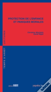 Protection De L'Enfance Et Paniques Morales