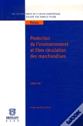 Protection De L'Environnement Et Libre Circulation Des Marchandises