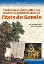 Protection Et Valorisation Des Ressources Naturelles Dans Les Etats De Savoie - Preview