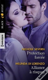 Protection Forcée ; Alliance A Risques