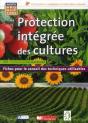 Protection Intégrée Des Cultures ; Fiches Pour Le Conseil Des Techniques Utilisables - Preview