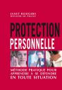 Protection Personnelle : Méthode Pratique Pour Apprendre À Se Défendre En Toute Situation - Preview