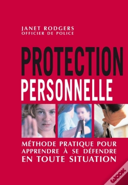 Capa do artigo Protection Personnelle : Méthode Pratique Pour Apprendre À Se Défendre En Toute Situation