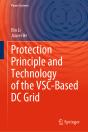 Protection Principle And Technology Of The Vsc-Based Dc Grid - Preview