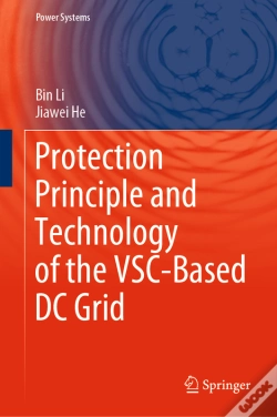 Capa do artigo Protection Principle And Technology Of The Vsc-Based Dc Grid