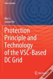 Capa do artigo Protection Principle And Technology Of The Vsc-Based Dc Grid