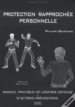 Capa do artigo Protection Rapprochée Personnelle ; Manuel Pratique De Légitime Défense Et D'Actions Préventives