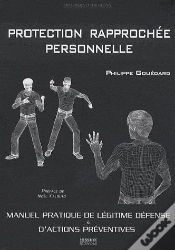 Capa do artigo Protection Rapprochée Personnelle ; Manuel Pratique De Légitime Défense Et D