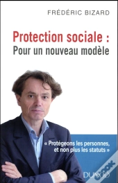 Protection Sociale - Pour Un Nouveau Modele