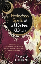 Protection Spells Of A Wicked Witch