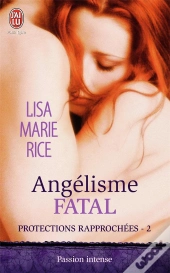 Protections Rapprochees - 2 - Angelisme Fatal