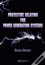 Protective Relaying For Power Generation Systems