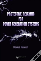 Protective Relaying For Power Generation Systems