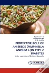 Protective Role Of Aniseeds (Pimpinella Anisum L.)In Type 2 Diabetes