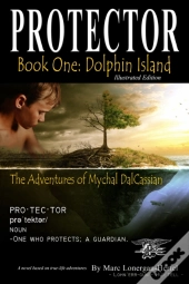 Protector: The Adventures Of Mychal Dalcassian