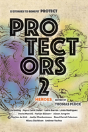 Protectors 2: Heroes: Stories To Benefit Protect - Preview