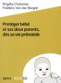 Protéger Bébé Et Ses Deux Parents Dès Sa Vie Prénatale - Preview