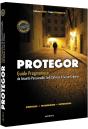 Proteger - Guide Pragmatique De Securite Personnelle, Self-Defense Et Survie.. - Preview