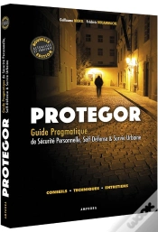 Capa do artigo Proteger - Guide Pragmatique De Securite Personnelle, Self-Defense Et Survie..