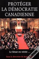 Proteger La Democratie Canadienne