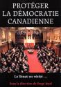 Proteger La Democratie Canadienne - Preview