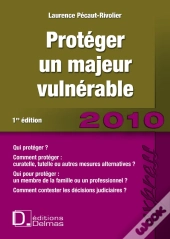 Protéger Le Majeur Vulnérable (Édition 2010)