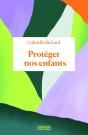 Protéger Nos Enfants - Preview