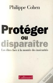 Capa do artigo Protéger Ou Disparaître ; Les Élites Face À La Montée Des Insécurités