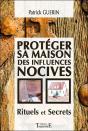 Proteger Sa Maison Des Influences Nocives - Preview