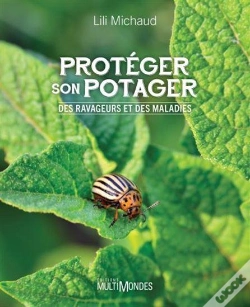 Capa do artigo Protéger Son Potager : Des Ravageurs Et Des Maladies