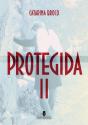 Protegida II - Preview