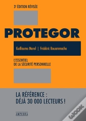 Protegor : L'Essentiel De La Sécurité Personnelle