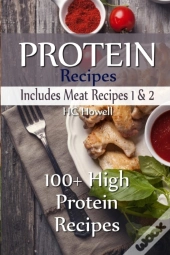 Protein Recipes - Includes Meat Recipes 1 & 2