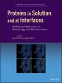 Proteins In Solution And At Interfaces - Preview