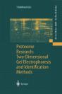 Proteome Research: Two-Dimensional Gel Electrophoresis And Identification Methods - Preview