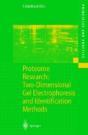 Proteome Research: Two-Dimensional Gel Electrophoresis And Identification Methods - Preview