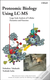 Proteomic Biology Using Lc/Ms