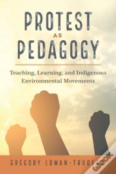 Protest As Pedagogy