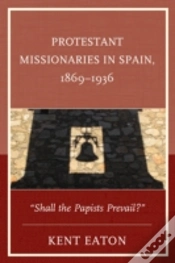 Capa do artigo Protestant Missionaries In Spain, 1869â€“1936