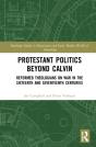 Protestant Politics Beyond Calvin - Preview