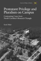 Protestant Privilege And Pluralism On Campus