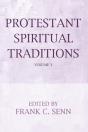 Protestant Spiritual Traditions, Volume One - Preview