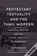 Protestant Textuality And The Tamil Modern